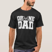 Drone Dad Graphic Drone Flying Quadcopter Pilot RC Tシャツ (正面)