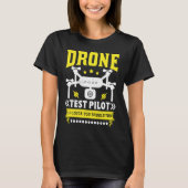 Drone Test Pilot Enthusiasts Wings If I Duck you S Tシャツ (正面)
