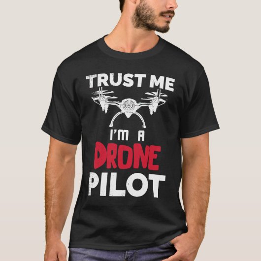 Drone Trust Me Drone Pilot Quadcopter Race FPV Rac Tシャツ (正面)