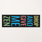 Drop and 与え Me Zen おもしろい Yogaカラフル Mat ヨガマット (正面(横))