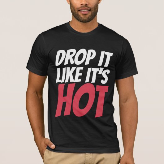 DROP IT LIKE IT' HOT メンズ ヒップホップTシャツ Tシャツ (正面)