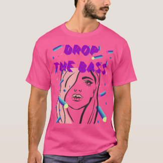 Drop The Bass Sexy Female Dubstep Rave Rolling Edm Tシャツ