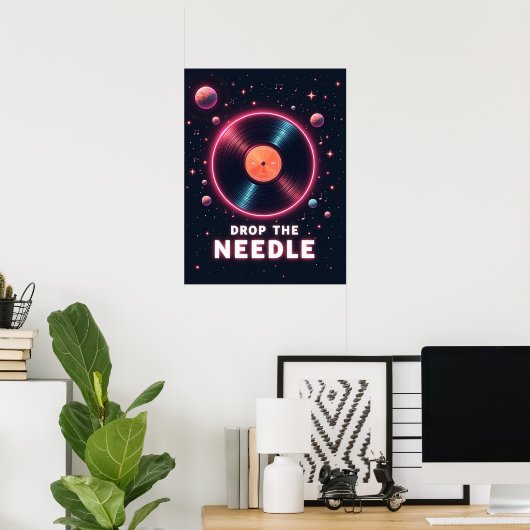 Drop the Needle – Retro Vinyl in Space ポスター (ホームオフィス)
