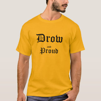 Drowおよび誇りを持った Tシャツ