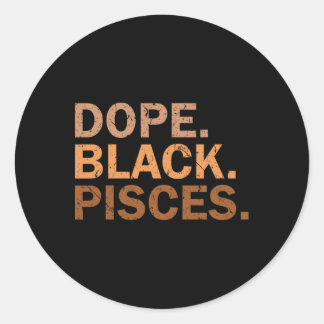 Drug Black Pisces Melanin African Zodiac Pisces  ラウンドシール