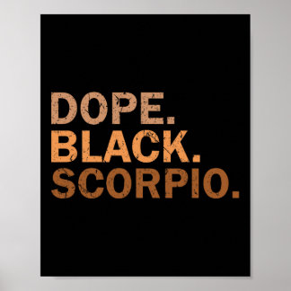 Drug Black Scorpio Melanin African Zodiac Scorpio  ポスター