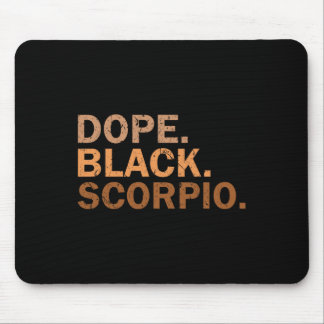 Drug Black Scorpio Melanin African Zodiac Scorpio  マウスパッド
