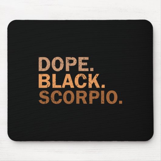 Drug Black Scorpio Melanin African Zodiac Scorpio  マウスパッド (正面)