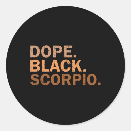 Drug Black Scorpio Melanin African Zodiac Scorpio  ラウンドシール (正面)