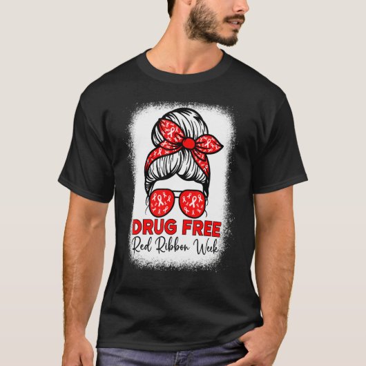 Drug Free Red Ribbon Week Awareness Messy Bun Ble Tシャツ (正面)