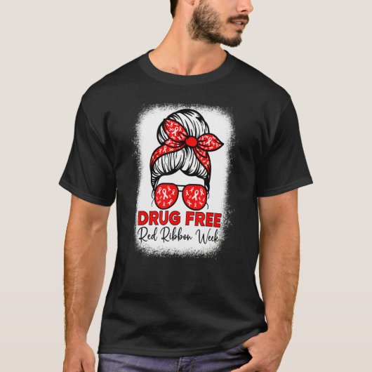 Drug Free  Red Ribbon Week Awareness Messy Bun Ble Tシャツ (正面)