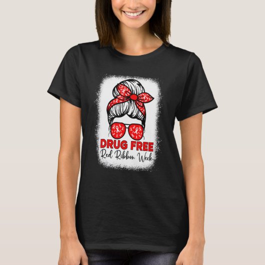 Drug Free  Red Ribbon Week Awareness Messy Bun Ble Tシャツ (正面)