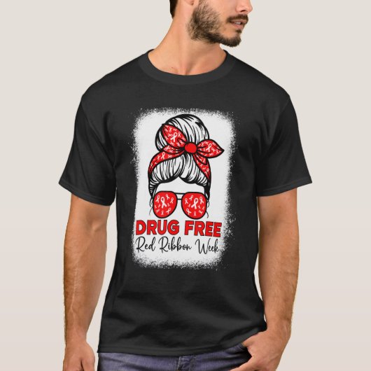 Drug Free  Red Ribbon Week Awareness Messy Bun Ble Tシャツ (正面)