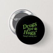 Drug Not Hugs Don't Touch Me Weed Canabis  缶バッジ (正面&裏面)