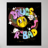 Drugs Are Bad - Funny Graphic  ポスター (正面)