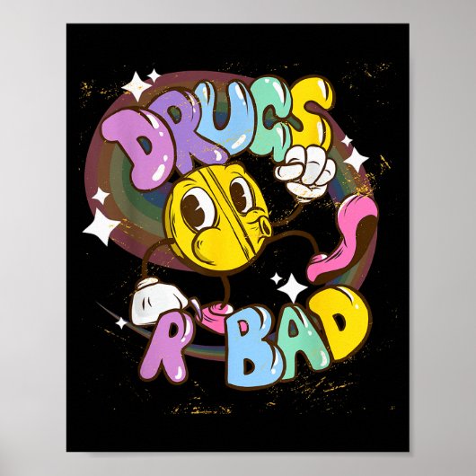Drugs Are Bad - Funny Graphic  ポスター (正面)