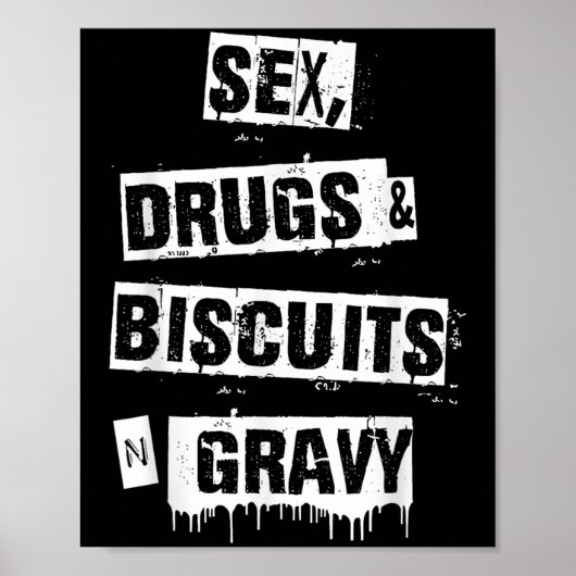Drugs Biscuits And Gravy Funny Adult Quote  ポスター (正面)