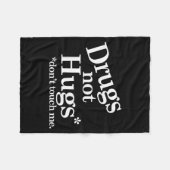 Drugs Not Hugs Don't Touch Me フリースブランケット (正面(横))