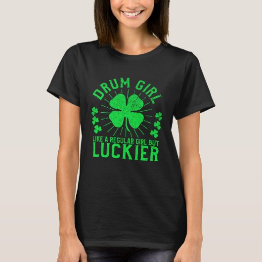 Drum Girl  St Patrick s Day Female Drummer Drum Pl Tシャツ (正面)