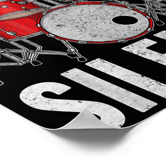 Drum Percussionist Drummers I Destroy Silence Drum ポスター (角)