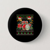Drum Ugly Christmas Sweater Musical Drum Player Dr 缶バッジ (正面)