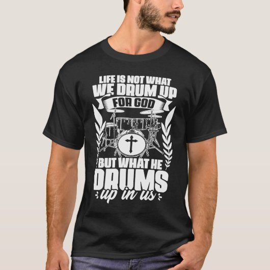 Drum Up For God Jesus Drumming Percussion Christia Tシャツ (正面)