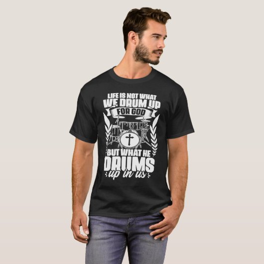 Drum Up For God Jesus Drumming Percussion Christia Tシャツ (正面フル)