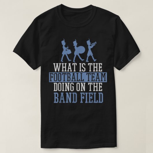 Drumline Drum Corps Football Team Doing Marching B Tシャツ (デザイン正面)