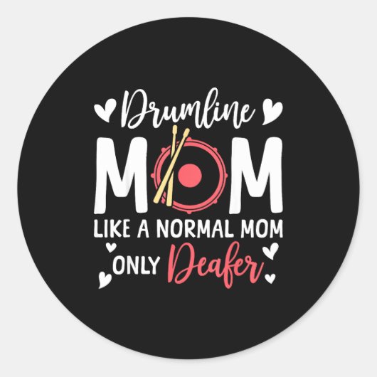 Drumline Mom Like A Normal Mom Drumming Lover Drum ラウンドシール (正面)