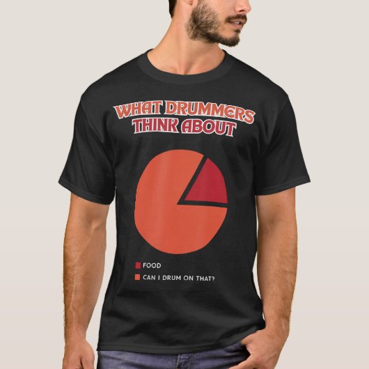 Drummers Think About Drumline Percussionist Tシャツ (正面)