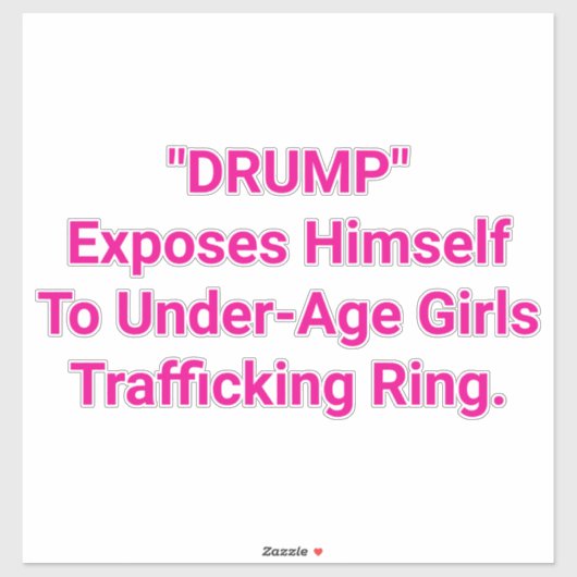 Drump Exposes Himself To Girl Hankamer Artjunkhaus シール (シート)