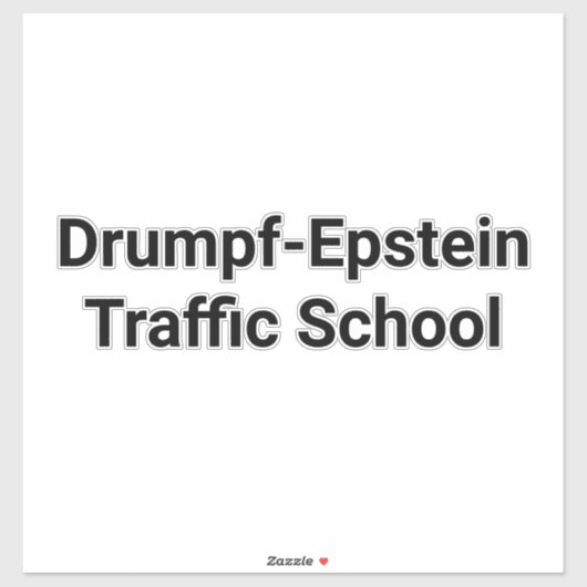 Drumpf-Epstein Traffic School Hankamer Artjunkhaus シール (シート)