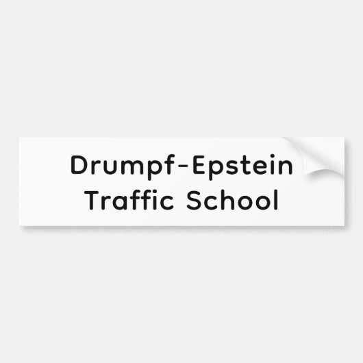 Drumpf-Epstein Traffic School Hankamer Artjunkhaus バンパーステッカー (正面)