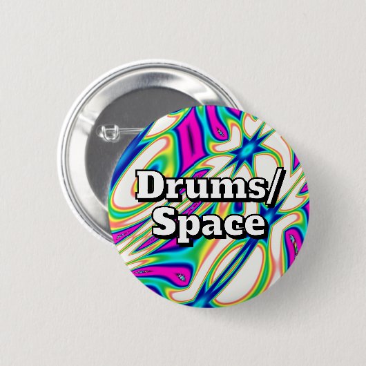 Drums/Space (you may change the words) 缶バッジ (正面&裏面)