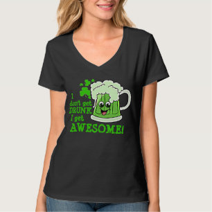 DRUNKなります素晴らしく得ないで下さい Tシャツ