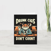 Drunk Cigs Don't Count Funny Cigarette Humor Smoki カード (正面)