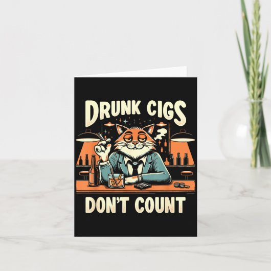 Drunk Cigs Don't Count Funny Cigarette Humor Smoki カード (正面)