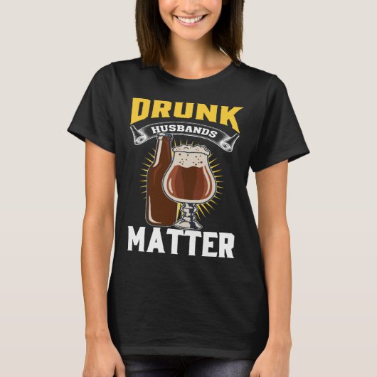 Drunk Husband Matter Beer For Husband And Wife  2 Tシャツ (正面)