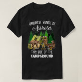 Drunkest Bunch Of This Side Of The Campground Funn Tシャツ (デザイン正面)