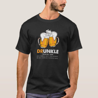 Drunkle Druncle Definition Like A Normal Uncle Onl Tシャツ