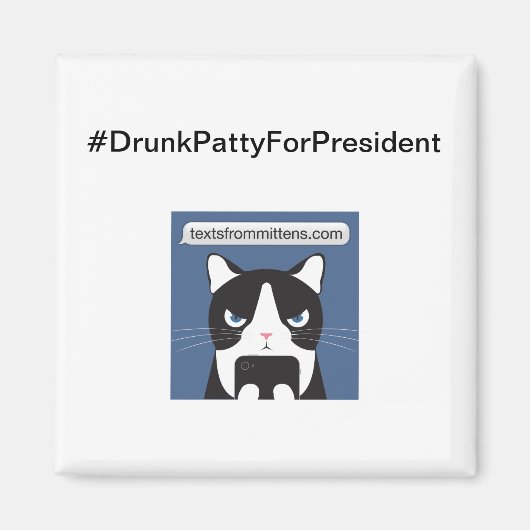 #DrunkPattyForPresident角磁石 マグネット (正面)