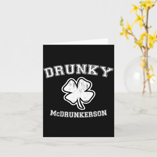 Drunky Mcdrunkerson Funny St. Patricks Day Irish D カード (黄色い花)