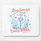 Dry Bones Come Alive Christian Funny Skeleton Hall マウスパッド (正面)