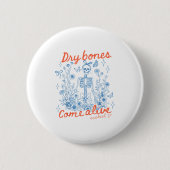 Dry Bones Come Alive Christian Funny Skeleton Hall 缶バッジ (正面)