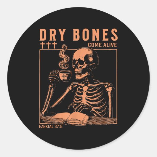Dry Bones Come Alive Christian Skeleton Drinking C ラウンドシール (正面)