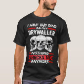 Drywaller I Have Two Sons And I'm A Drywaller Tシャツ (正面)