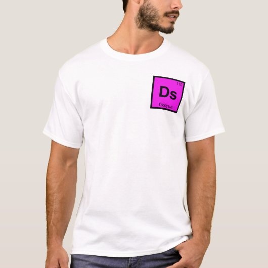 Ds - ディオニューソス 神 化学 周期表 シンボル tシャツ (正面)