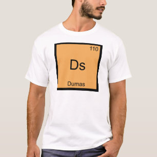 Ds -デュマおもしろいな化学要素の記号のTシャツ Tシャツ