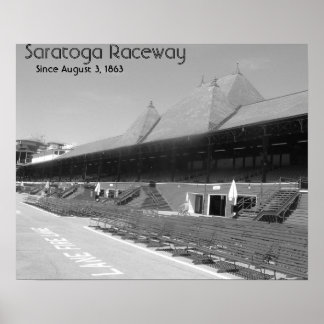 DSCF7656bw, Saratoga Raceway, 1863年威厳がある3月以来 ポスター