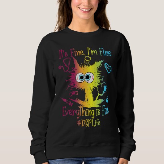 DSP Life Everything Is Fine Colorful スウェットシャツ (正面)
